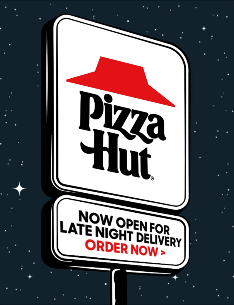 PIZZA HUT EXTENDS LATE-NIGHT HOURS TO SATISFY CRAVINGS AROUND THE CLOCK
